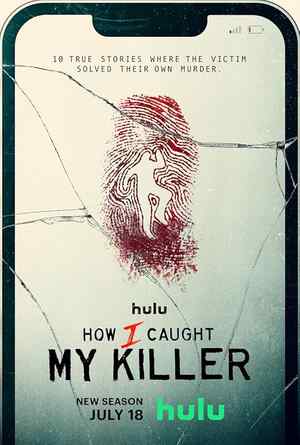 How I Caught My Killer