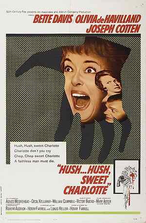 Hush   Hush, Sweet Charlotte