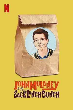 John Mulaney & the Sack Lunch Bunch