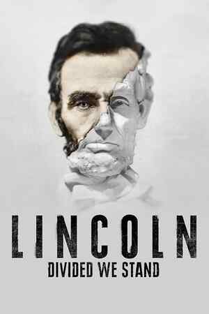 Lincoln: Divided We Stand