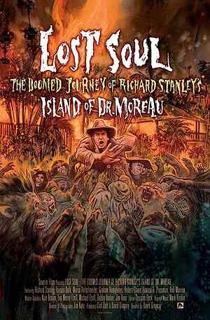Lost Soul: The Doomed Journey of Richard Stanley's â€œIsland of Dr. Moreauâ€