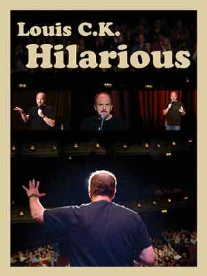 Louis C K : Hilarious