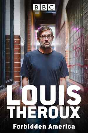 Louis Theroux's Forbidden America