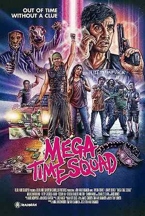 Mega Time Squad