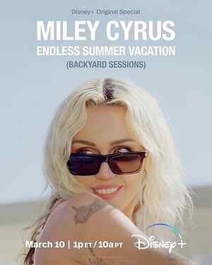 Miley Cyrus - Endless Summer Vacation (Backyard Sessions)