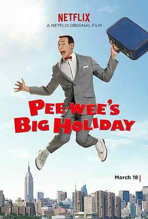 Pee wee's Big Holiday