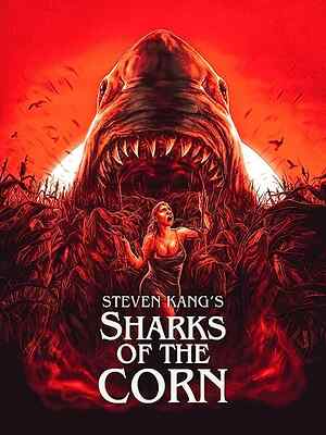 Sharks of the Corn