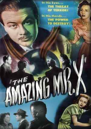 The Amazing Mr  X