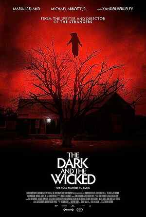 The Dark and the Wicked