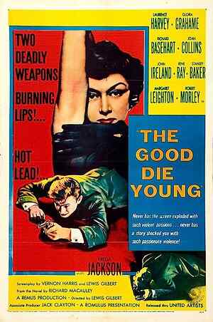 The Good Die Young