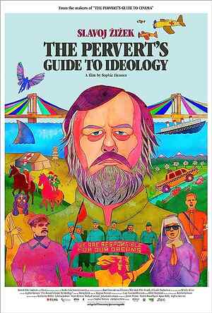 The Pervert's Guide to Ideology