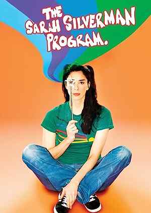 The Sarah Silverman Program.