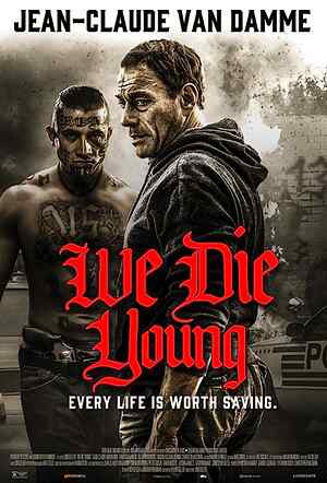 We Die Young