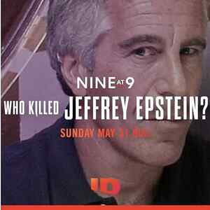 Who Killed Jeffrey Epstein?