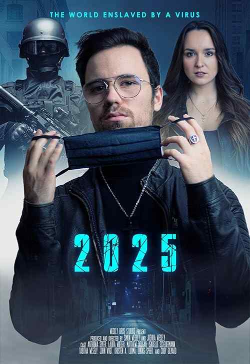 2025: The World Enslaved by a Virus poster