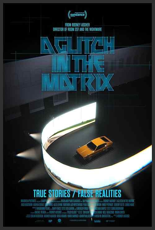 A Glitch in the Matrix poster