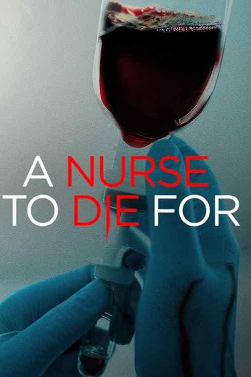 A Nurse to Die For poster