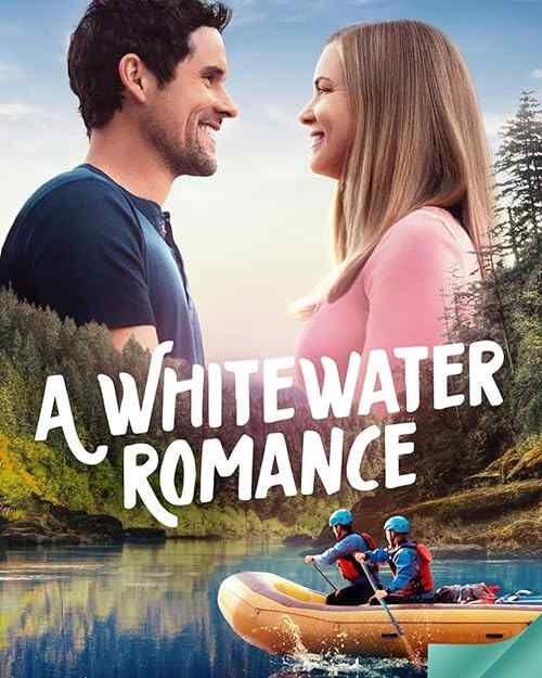 A Whitewater Romance poster