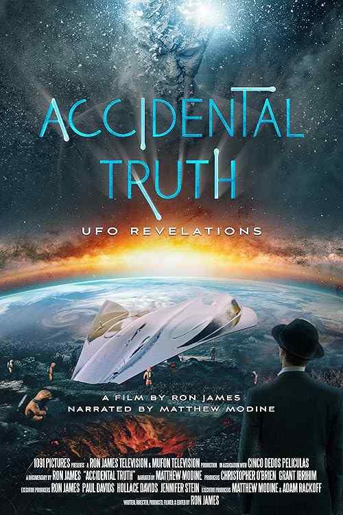 Accidental Truth: UFO Revelations poster
