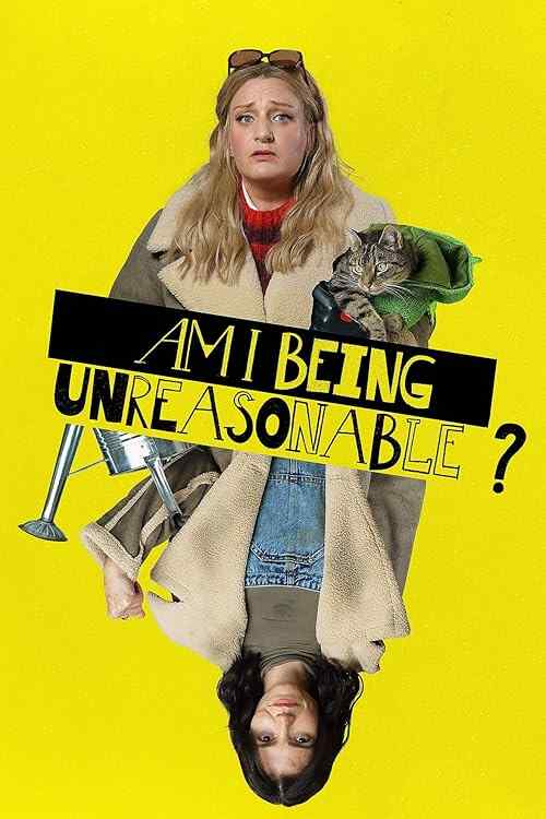 Am I Being Unreasonable? poster