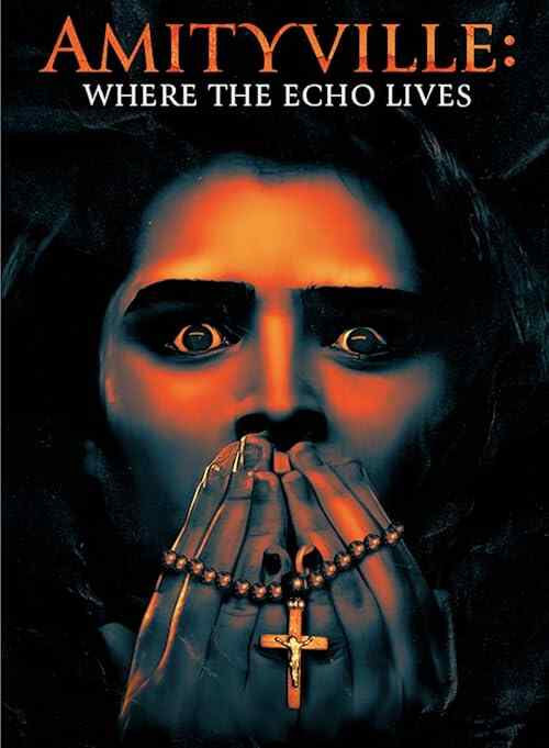 Amityville: Where the Echo Lives poster