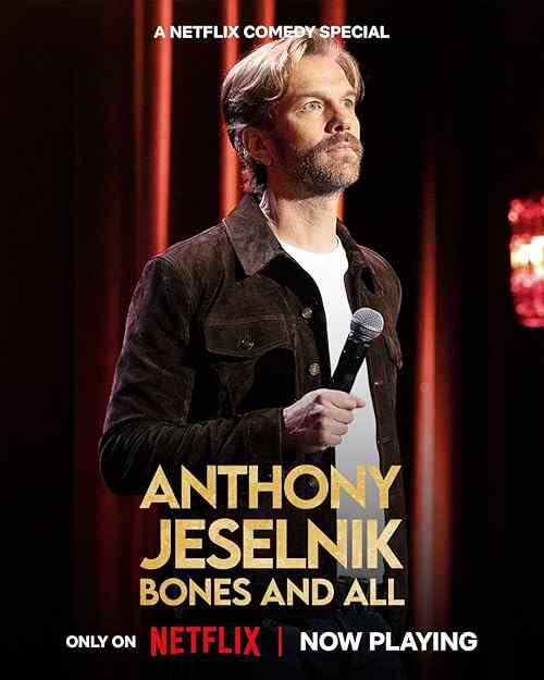 Anthony Jeselnik: Bones and All poster
