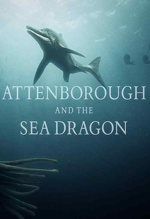 Attenborough and the Sea Dragon poster