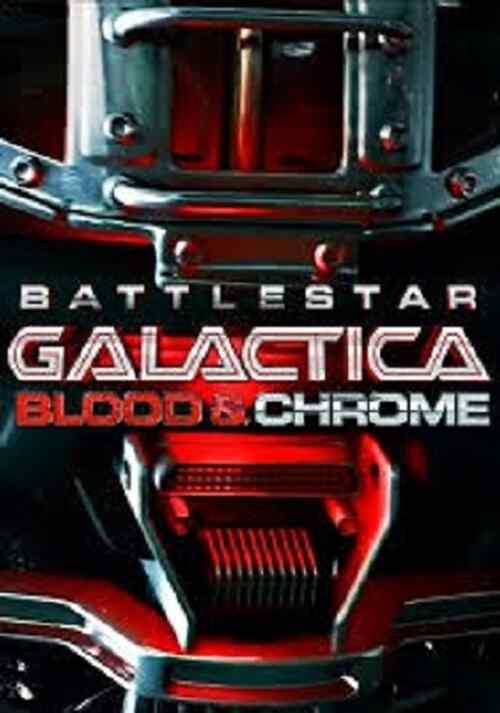 Battlestar Galactica: Blood & Chrome poster