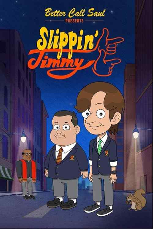 Better Call Saul Presents: Slippin' Jimmy poster