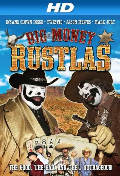 Big Money Rustlas poster