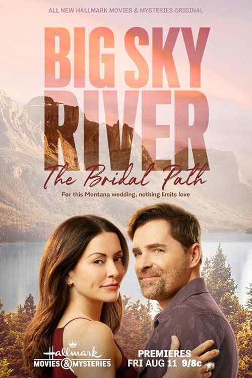 Big Sky River: The Bridal Path poster