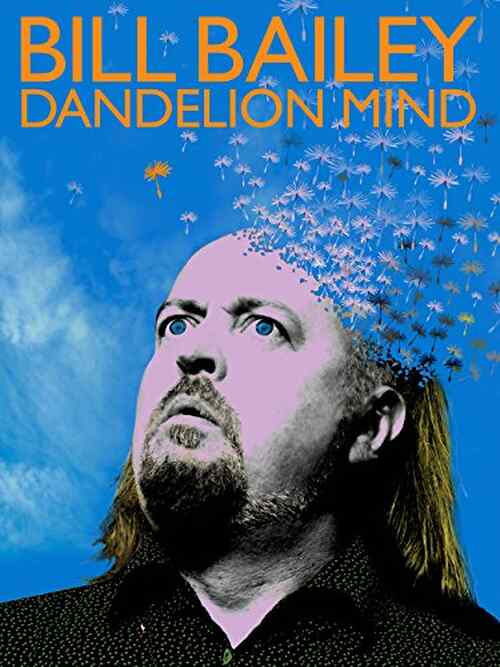 Bill Bailey: Dandelion Mind poster