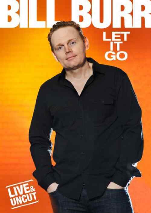 Bill Burr: Let It Go poster