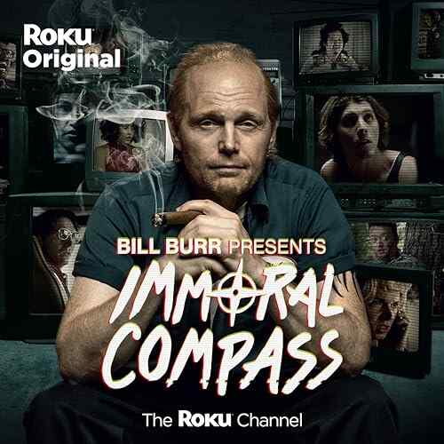 Bill Burr Presents Immoral Compass poster