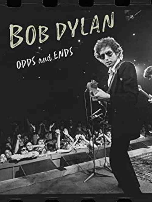Bob Dylan: Odds and Ends poster
