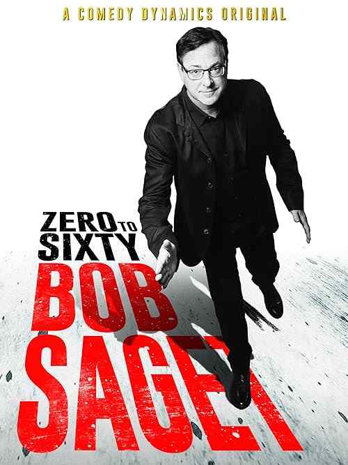 Bob Saget: Zero to Sixty poster