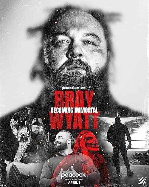 Bray Wyatt: Becoming Immortal poster