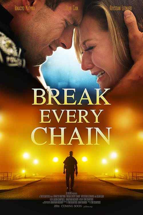 Break Every Chain poster