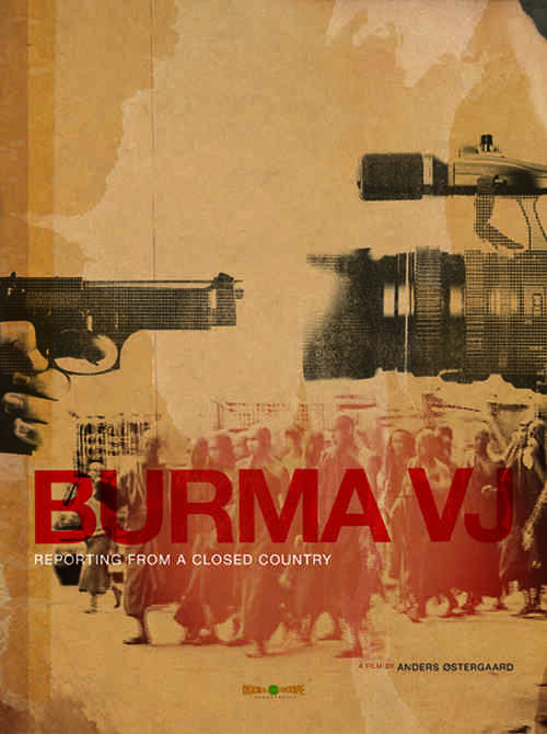 Burma VJ: Reporting from a Closed Country poster