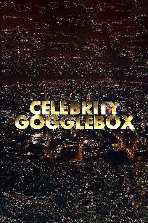 Celebrity Gogglebox poster