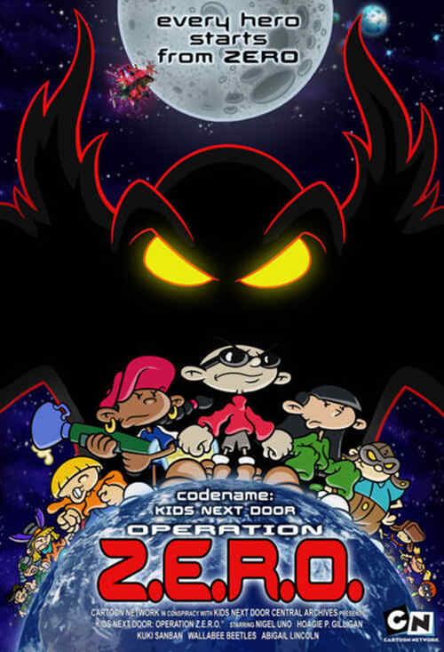 Codename: Kids Next Door   Operation Z E R O poster