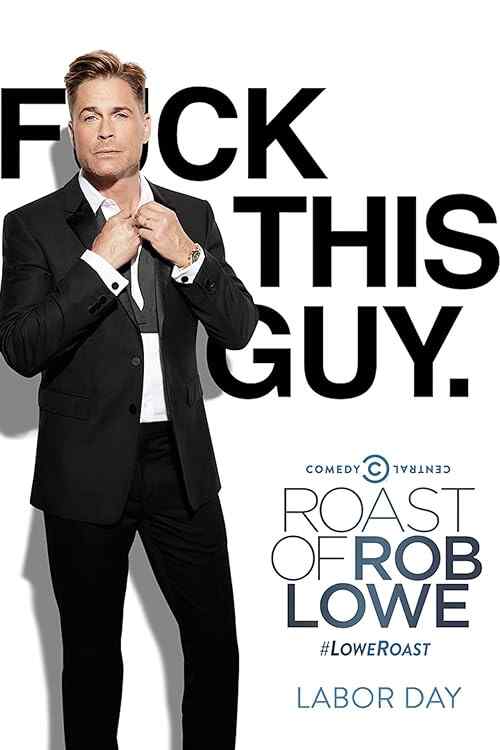 Comedy Central Roast of Rob Lowe poster