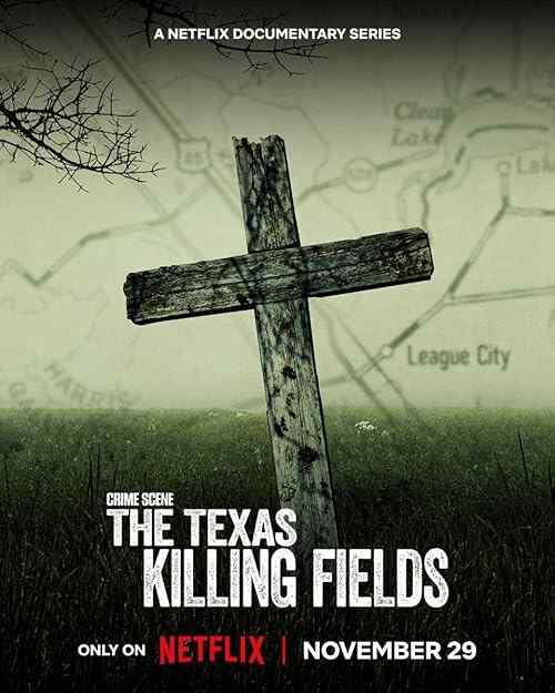 Crime Scene: The Texas Killing Fields poster