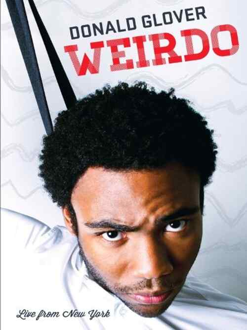 Donald Glover: Weirdo poster