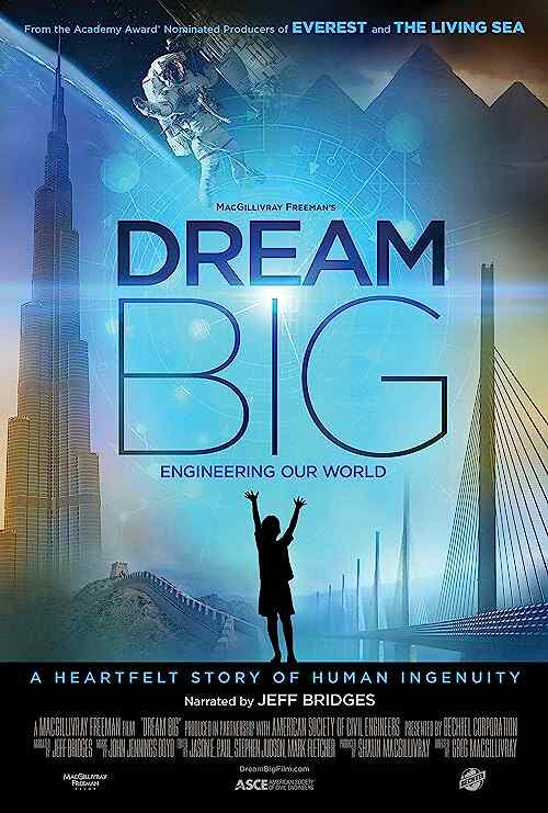 Dream Big: Engineering Our World poster
