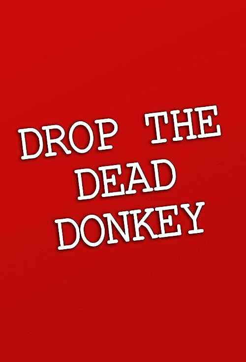Drop the Dead Donkey poster