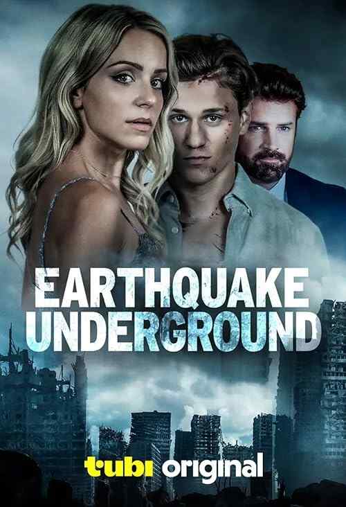 Earthquake Underground poster