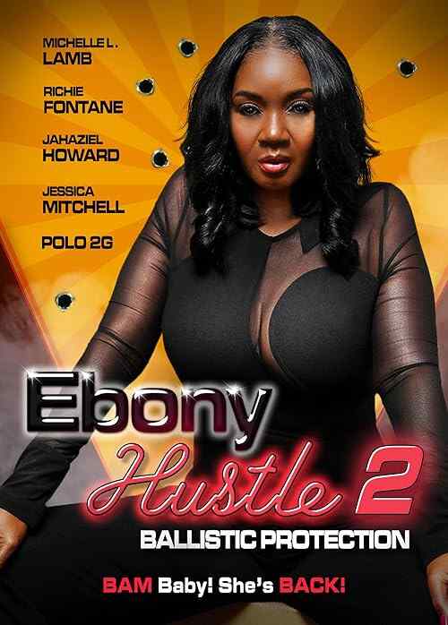 Ebony Hustle 2: Ballistic Protection poster