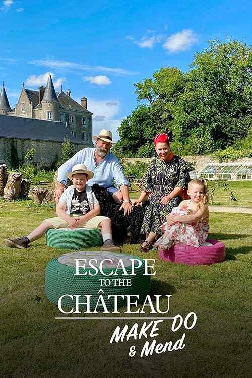 Escape to the Chateau: Make Do & Mend poster