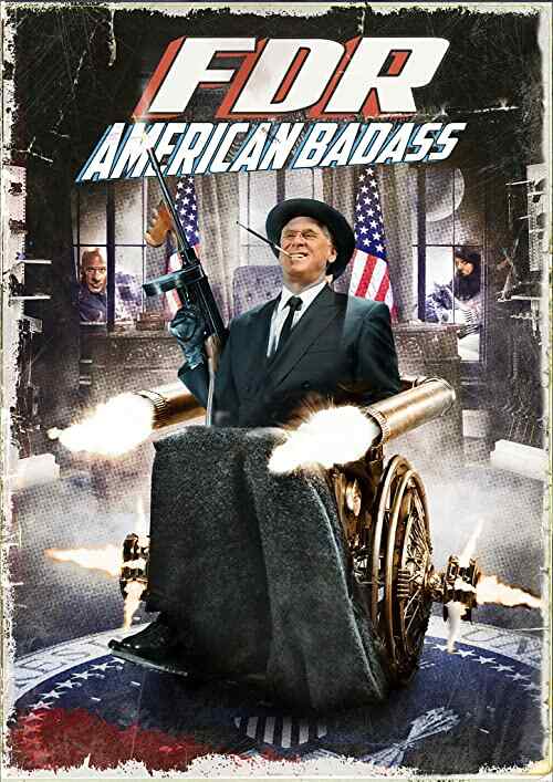 FDR: American Badass! poster